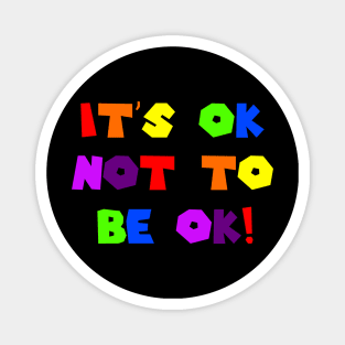 Be OK! Magnet